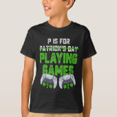 Pは遊St patricks dayおもしろいゲーマーB用 Tシャツ (正面)