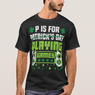 Pは遊St patricks dayゲーマーおもしろいだ Tシャツ