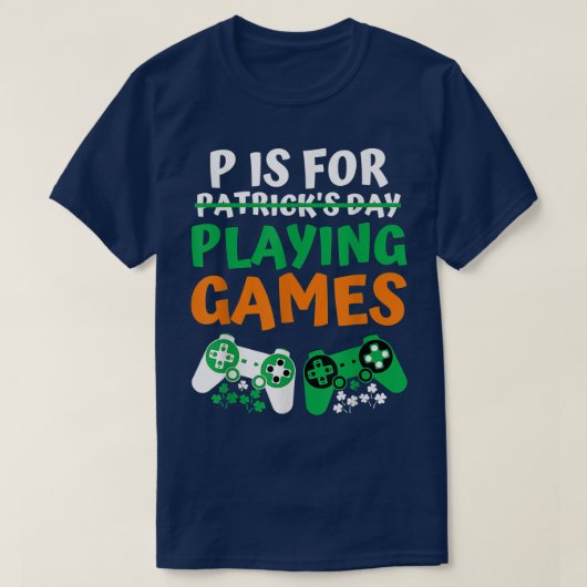 Pは遊St patricks day・ゲーマー Tシャツ (デザイン正面)