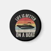 Pをボートに乗せた船のキャプテンの方がヴィンテージの生活が良い マグネット (正面)