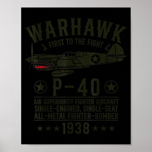 P-40 Warhawk Ww2 Fighter Aircraft First To The Fig ポスター (正面)