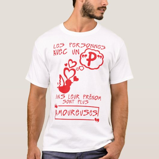 p amoureuse prenom citation lettre personne tシャツ (正面)