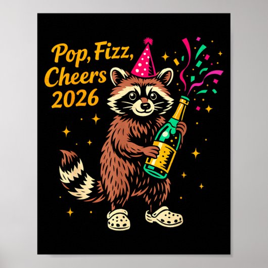 P Fizz Cheers 2026 Funny Raccoon New Year Design  ポスター (正面)