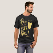 P Fizz Kiss Funny New Years Eve Wine Champagne  Tシャツ (正面フル)