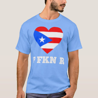 P FKN R Puerto Rico Music Funny Meme Urban Slang P Tシャツ