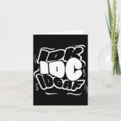 P Graffiti Idk I Idgaf Funny Sarcasm Quote  カード (正面)