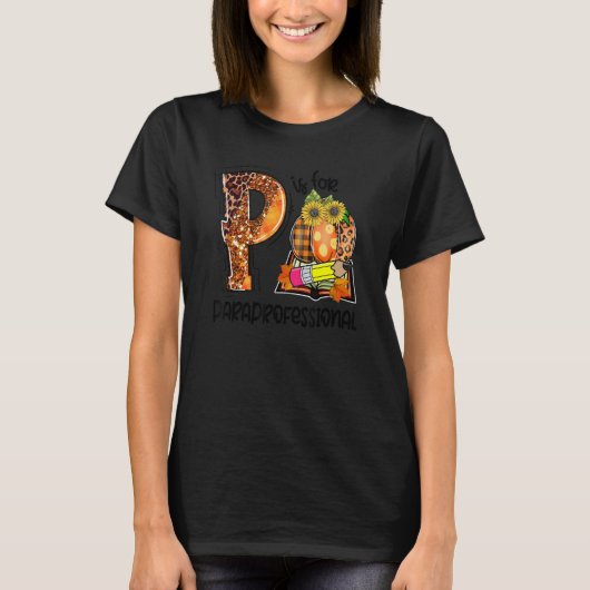 P Is For Paraprofessional Leopard Pumpkin Fall Tha Tシャツ (正面)