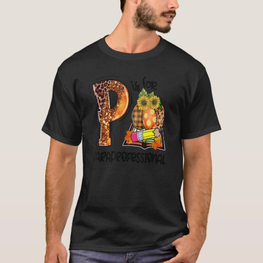 P Is For Paraprofessional Leopard Pumpkin Fall Tha Tシャツ (正面)