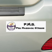 P.M.S. 前にマッサージのストレスのバンパーステッカー バンパーステッカー (車上)