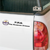 P.M.S. 前にマッサージのストレスのバンパーステッカー バンパーステッカー (トラック上)