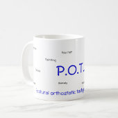 P.O.T.S. (状態のorthostatic頻脈の)マグ コーヒーマグカップ (正面左)