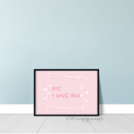P.S. I Love You Valentine's Day Wall Art Sign ポスター