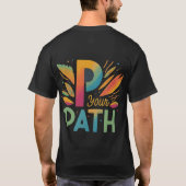 P Your Pathデザインメンズ Tシャツ (裏面)