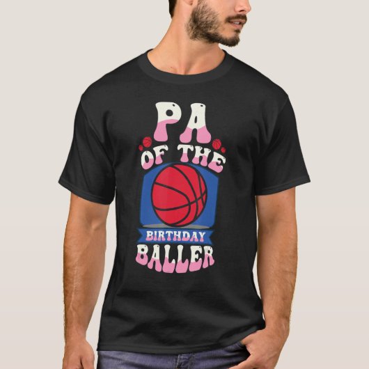 Paオブ誕生日バレアバスケットボールテーマBday Pa Tシャツ (正面)