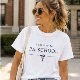 PAスクール合格、将来の医療補助者 Tシャツ