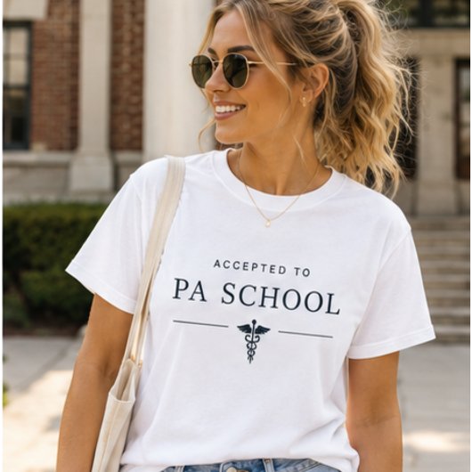 PAスクール合格、将来の医療補助者 Tシャツ