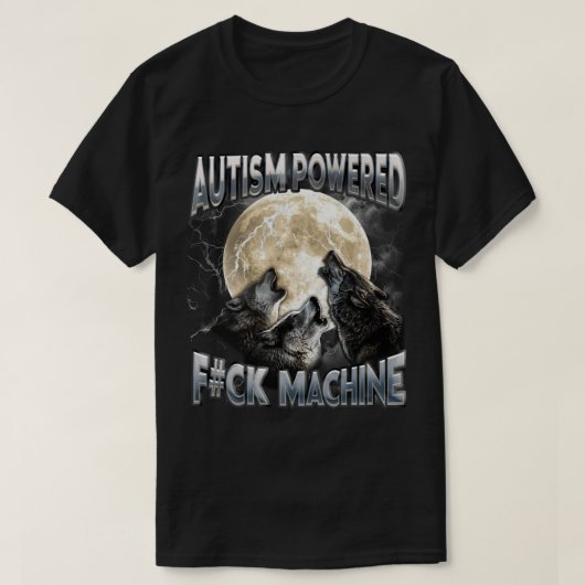 PA3自閉症電源F#Ckマシンおもしろいミームウルフ Tシャツ (デザイン正面)