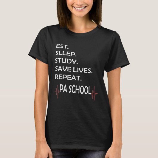 PA SCHOOL Programs PA Schoolプレゼント医師 Tシャツ (正面)