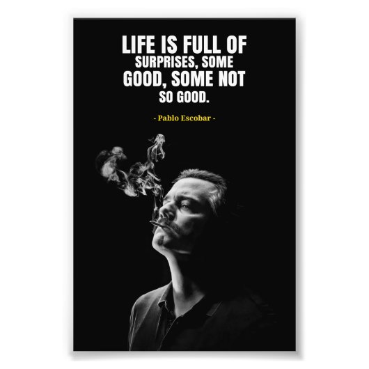 Pablo Escobar quotes Photo Enlargement フォトプリント (正面)