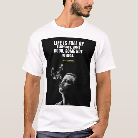 Pablo Escobar quotes T-Shirt Tシャツ (正面)