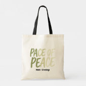Pace of Peace Green Slow Living Mindfulness Mantra トートバッグ (裏面)