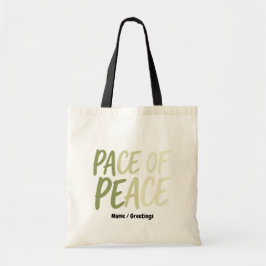 Pace of Peace Green Slow Living Mindfulness Mantra トートバッグ
