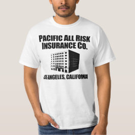 Pacific All Risk Insurance Company Tシャツ
