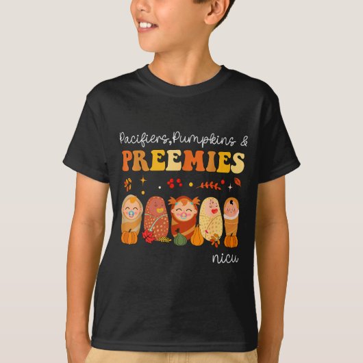 Pacifiers Pumpkins & Preemies Neonatal Nicu Nu Tシャツ (正面)