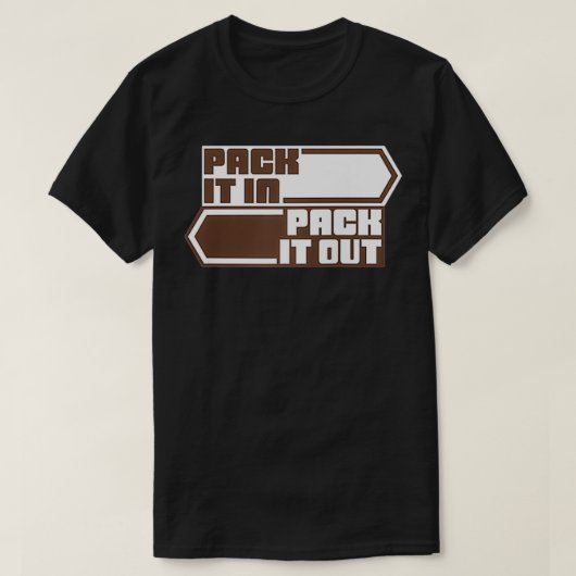 PACK IT IN, PACK IT OUT - No 離れ Trace Ethic Rag Tシャツ (デザイン正面)
