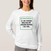 Package Delivered to Wrong Address Tシャツ (正面)