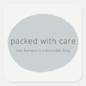 Packed with care tiny business Sticker スクエアシール (正面)