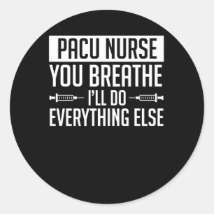 PacuのナースBreathe他のすべてをします ラウンドシール
