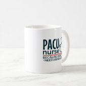 PACUナースは医師にもヒーローが必要 コーヒーマグカップ (正面右)