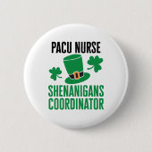 PACUナースSt patricks dayシェナニガンコーディネーター 缶バッジ (正面)