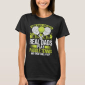 Paddle Tennis Player Match Tournament Dad Papa Fat Tシャツ (正面)