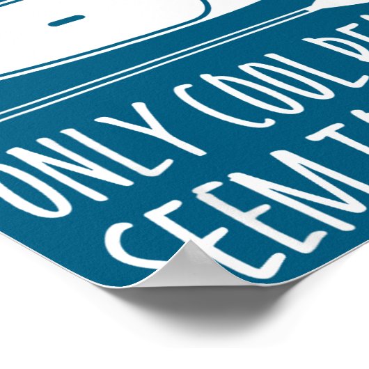 Paddleboarding Sup Standup Paddleboard Funny Sayin ポスター (角)