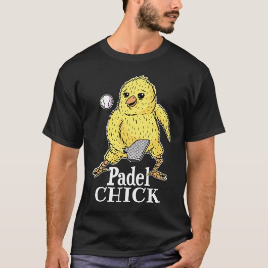 Padel Chick  Woman Padel Sport Joke Female Padel P Tシャツ (正面)
