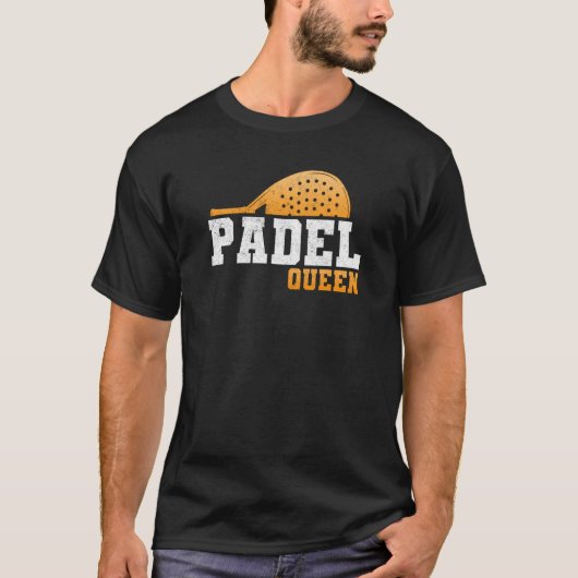 Padel Paddle Tennis Queen Princess Backhand Racket Tシャツ (正面)