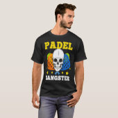 Padel   Padel Gangster Sport Joke Padel Player Tシャツ (正面フル)