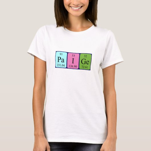 Paigeの周期表の名前のワイシャツ Tシャツ (正面)