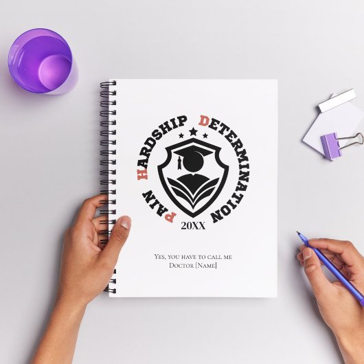 Pain, Hardship, Determination – Funny PhD Quote ノートブック