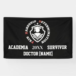 Pain, Hardship, Determination – Funny PhD Quote 横断幕