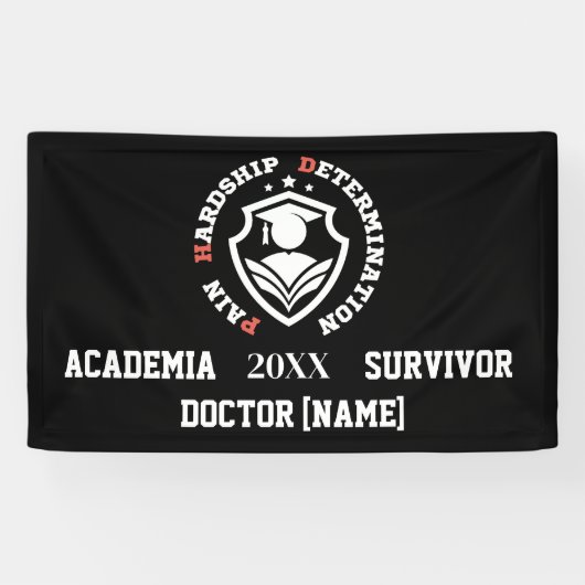 Pain, Hardship, Determination – Funny PhD Quote 横断幕 (横)