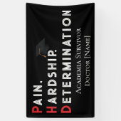 Pain, Hardship, Determination – Funny PhD Quote 横断幕 (縦)