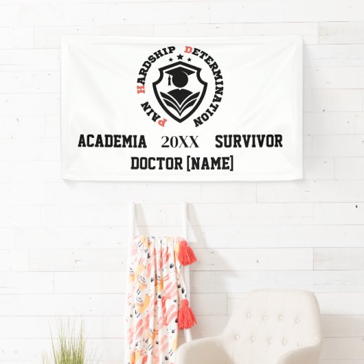 Pain, Hardship, Determination – Funny PhD Quote 横断幕 (インサイチュ)