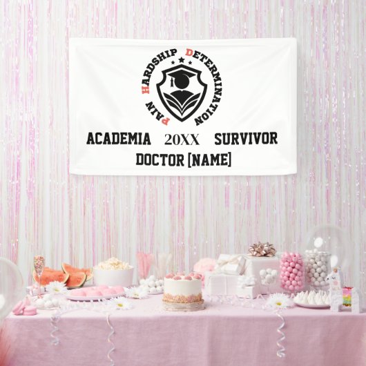 Pain, Hardship, Determination – Funny PhD Quote 横断幕 (パーティー)