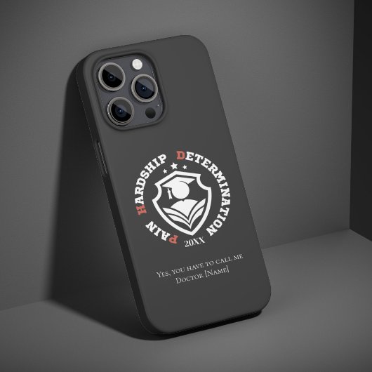 Pain, Hardship, Determination – Funny PhD Quote iPhoneケース