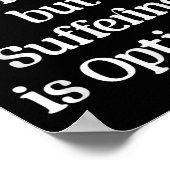 Pain Is A Fact But Suffering Is Optional Motivatio ポスター (角)