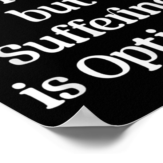 Pain Is A Fact But Suffering Is Optional Motivatio ポスター (角)
