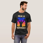 Pain Is Temporary – Motivational Fitness Quote Tee Tシャツ (正面フル)